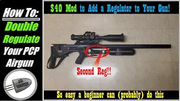 How to Add a REGULATOR to Any PCP Airgun w/ a Bottle - Double Regging an Airmaks Krait for only $40!